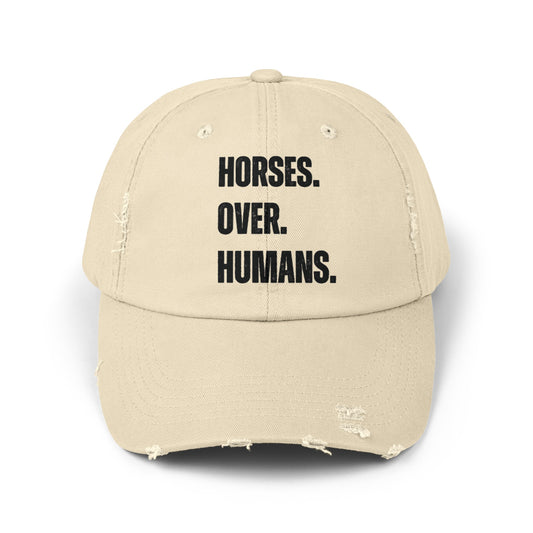 Horses. Over. Humans. Distressed Cap